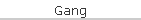 Gang