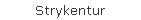 Strykentur