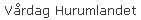 Vrdag Hurumlandet
